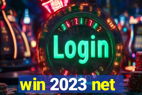 win 2023 net